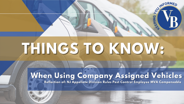 Three Things to Know: <br>When Using Company Assigned Vehicles