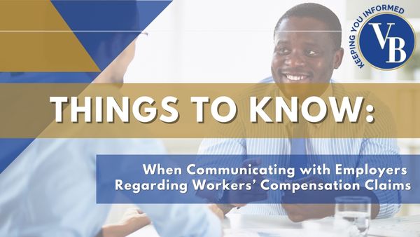 Communicating with Employers Regarding Workers’ Compensation Claims
